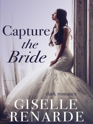 cover image of Capture the Bride